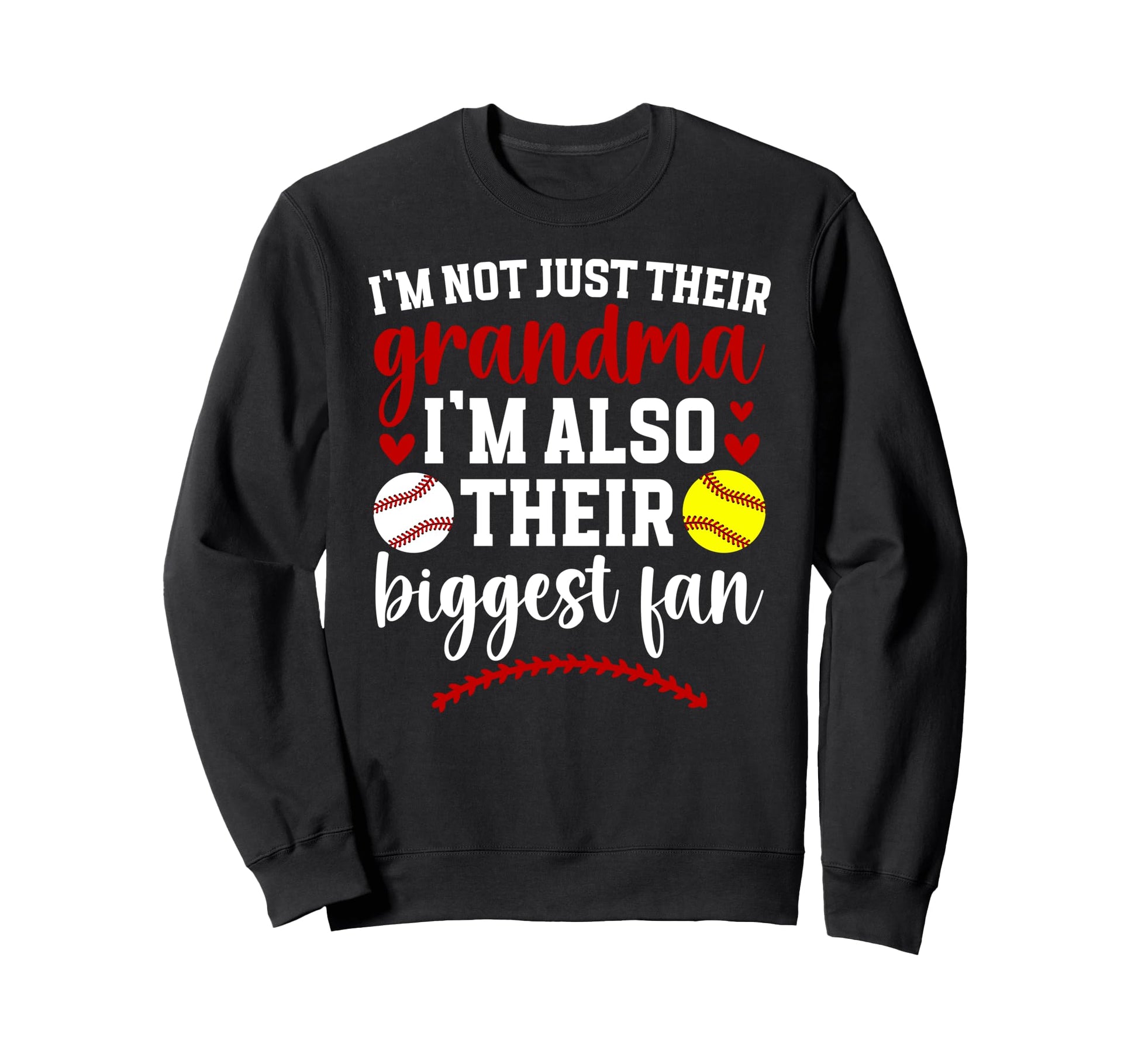 Their Biggest Fan Softball Baseball Sweatshirt - Trendy Graphic Men Women - T-Shirt, Sweatshirt, Hoodie