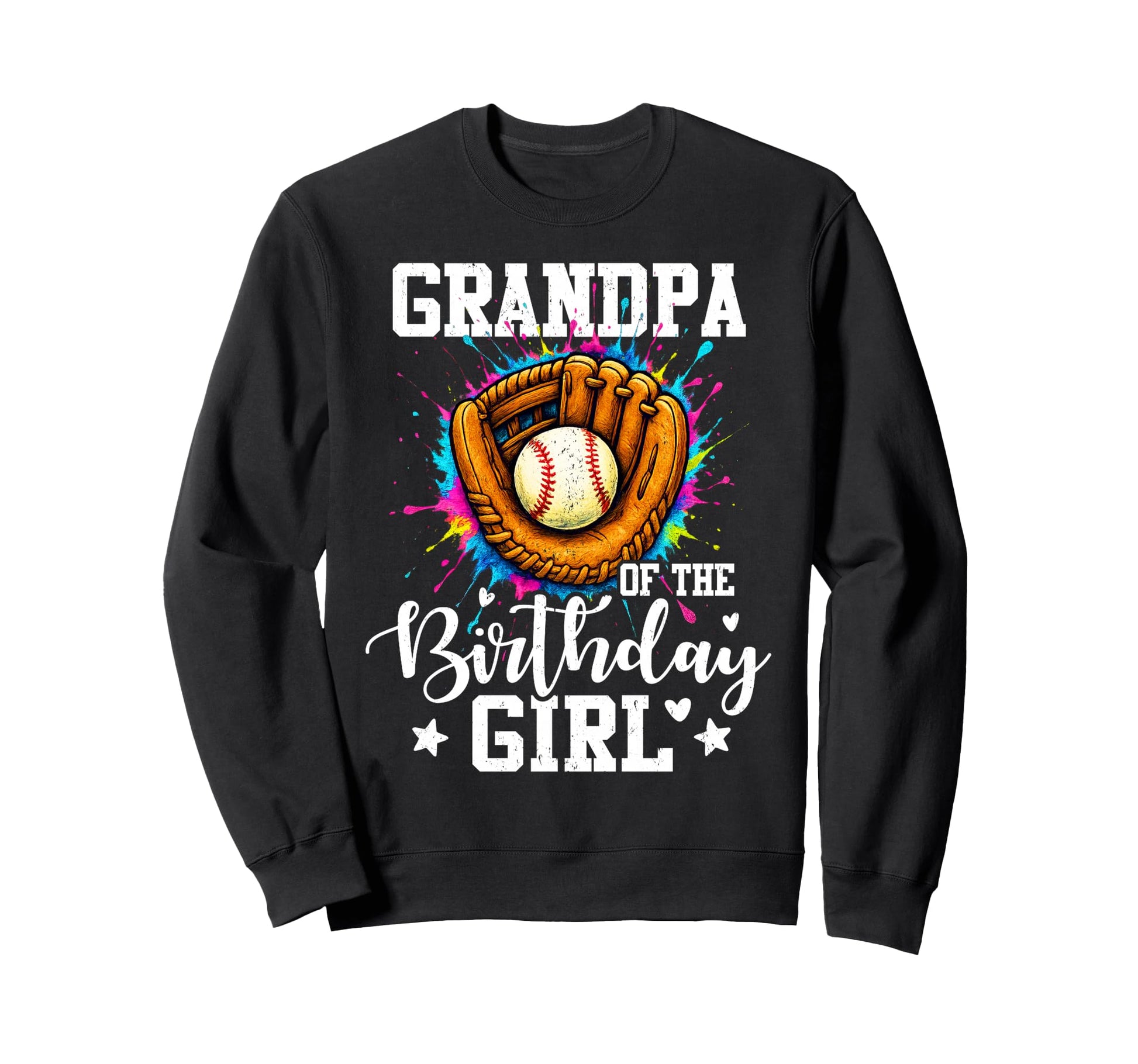 Grandpa Birthday Baseball Colorful Sweatshirt - Custom Art Print Men Women - T-Shirt, Sweatshirt, Hoodie