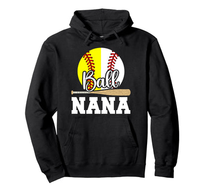 Ball Nana Grandma Proud Baseball Hoodie - Graphic Print for Adults - T-Shirt, Sweatshirt, Hoodie