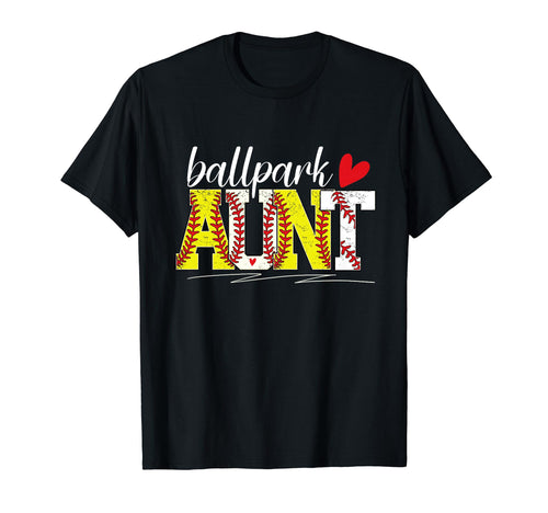 Ballpark Aunt Baseball Softball Aunt T-Shirt - Novelty Apparel Men Women - T-Shirt, Sweatshirt, Hoodie