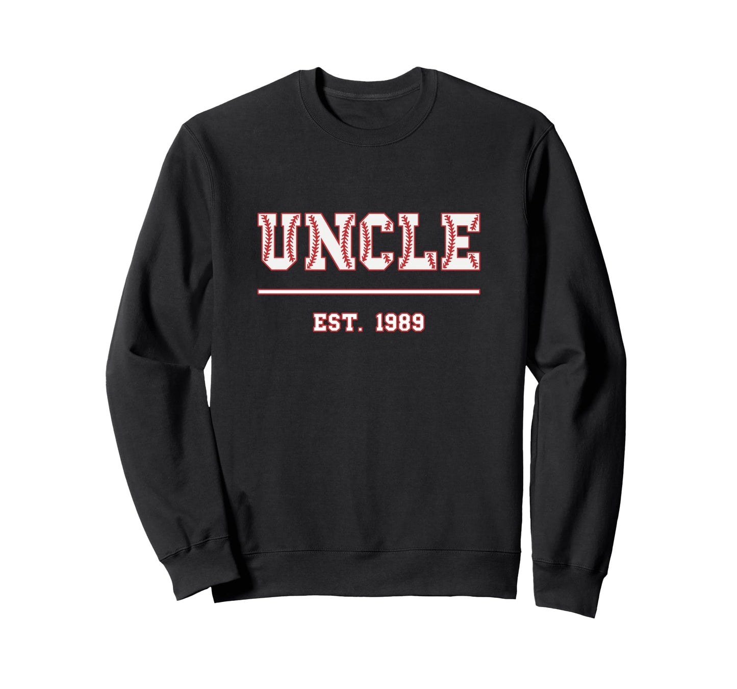 Uncle Est 1989 Funny Sports Year Sweatshirt - Graphic Print Men Women - T-Shirt, Sweatshirt, Hoodie
