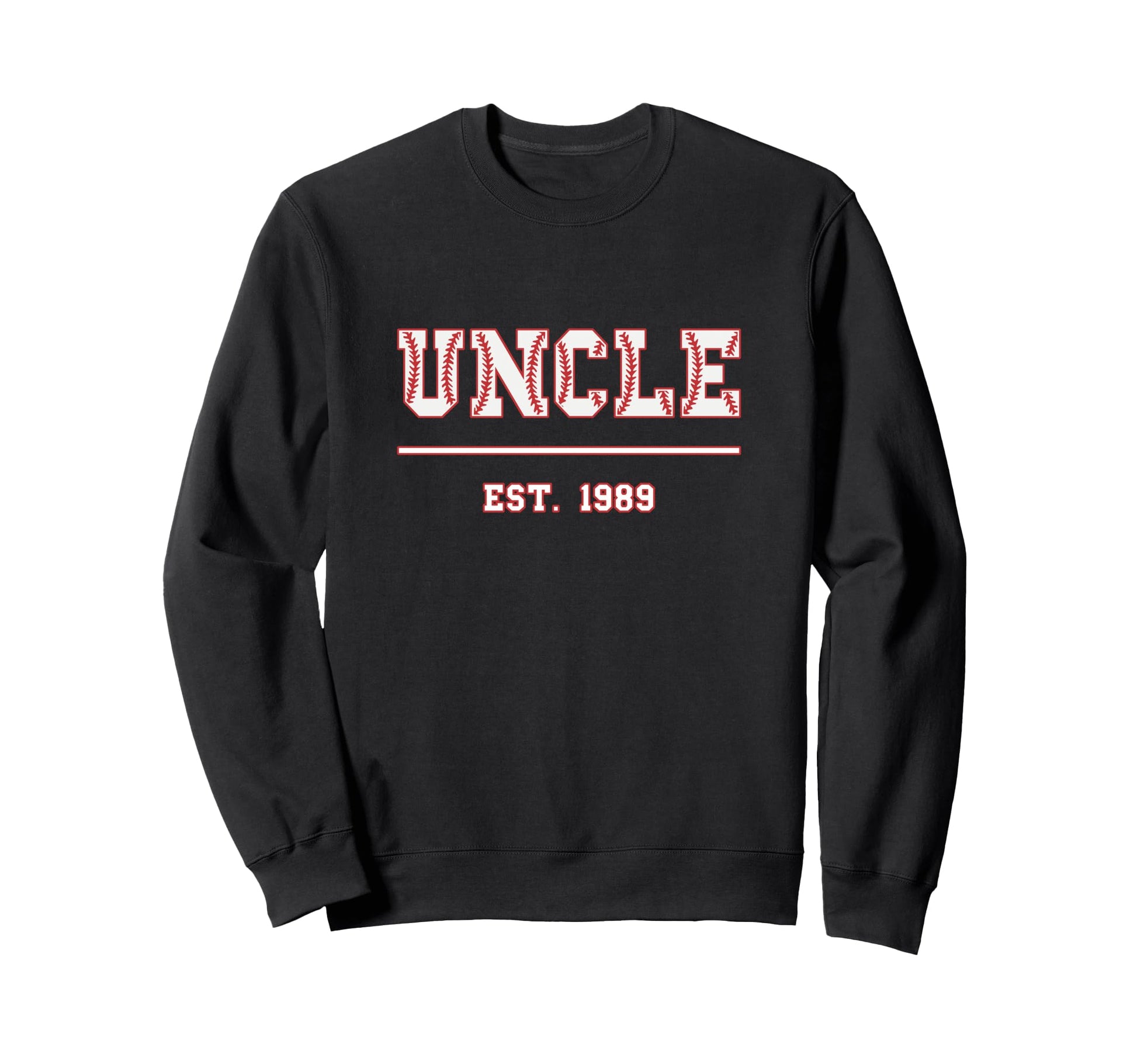 Uncle Est 1989 Funny Sports Year Sweatshirt - Graphic Print Men Women - T-Shirt, Sweatshirt, Hoodie