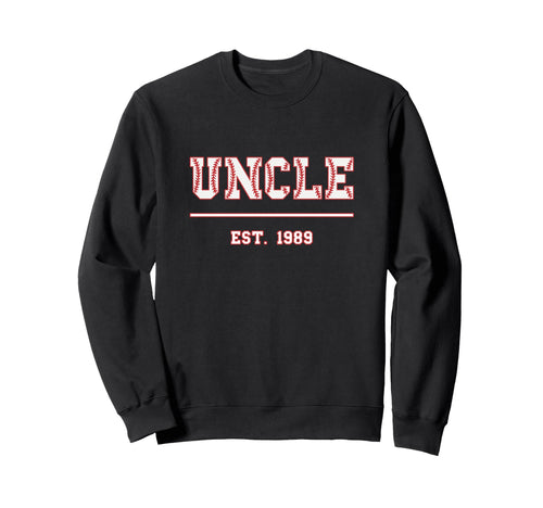 Uncle Est 1989 Funny Sports Year Sweatshirt - Graphic Print Men Women - T-Shirt, Sweatshirt, Hoodie