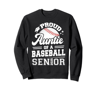 Proud Auntie Baseball Senior Sweatshirt - Aesthetic Graphic Men Women - T-Shirt, Sweatshirt, Hoodie