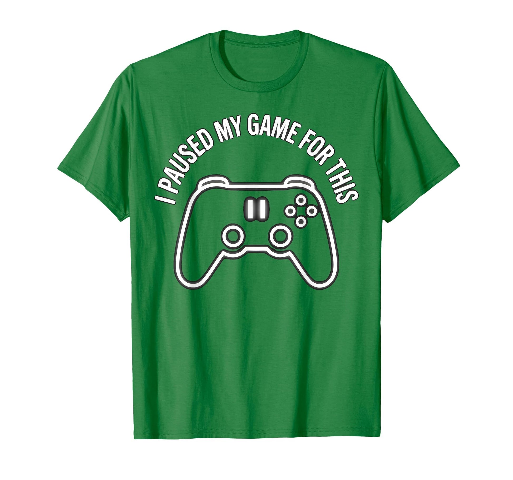 I Paused My Game This Funny Dad T-Shirt - Casual Everyday Wear for Adults - T-Shirt, Sweatshirt, Hoodie