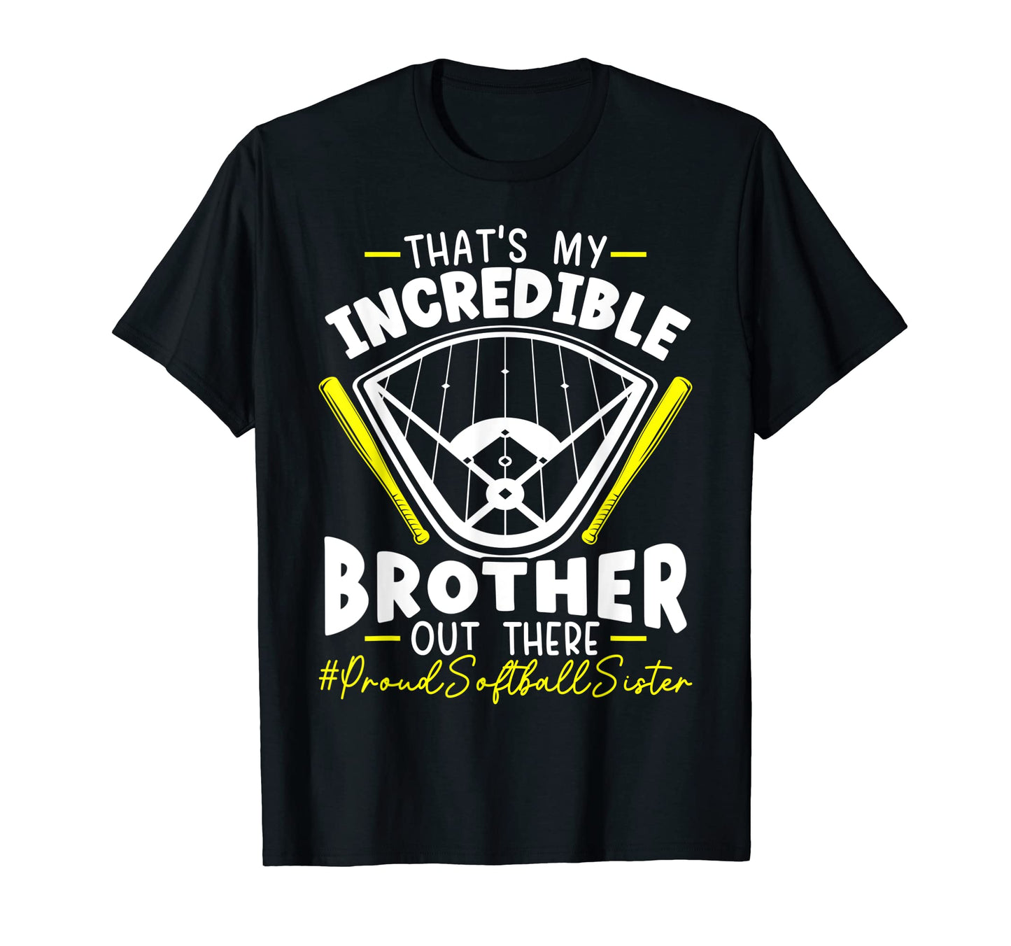 Softball Sister Baseball Lover T-Shirt - Fun Novelty Design for Adults - T-Shirt, Sweatshirt, Hoodie