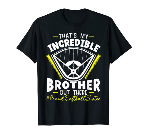 Softball Sister Baseball Lover T-Shirt - Fun Novelty Design for Adults - T-Shirt, Sweatshirt, Hoodie