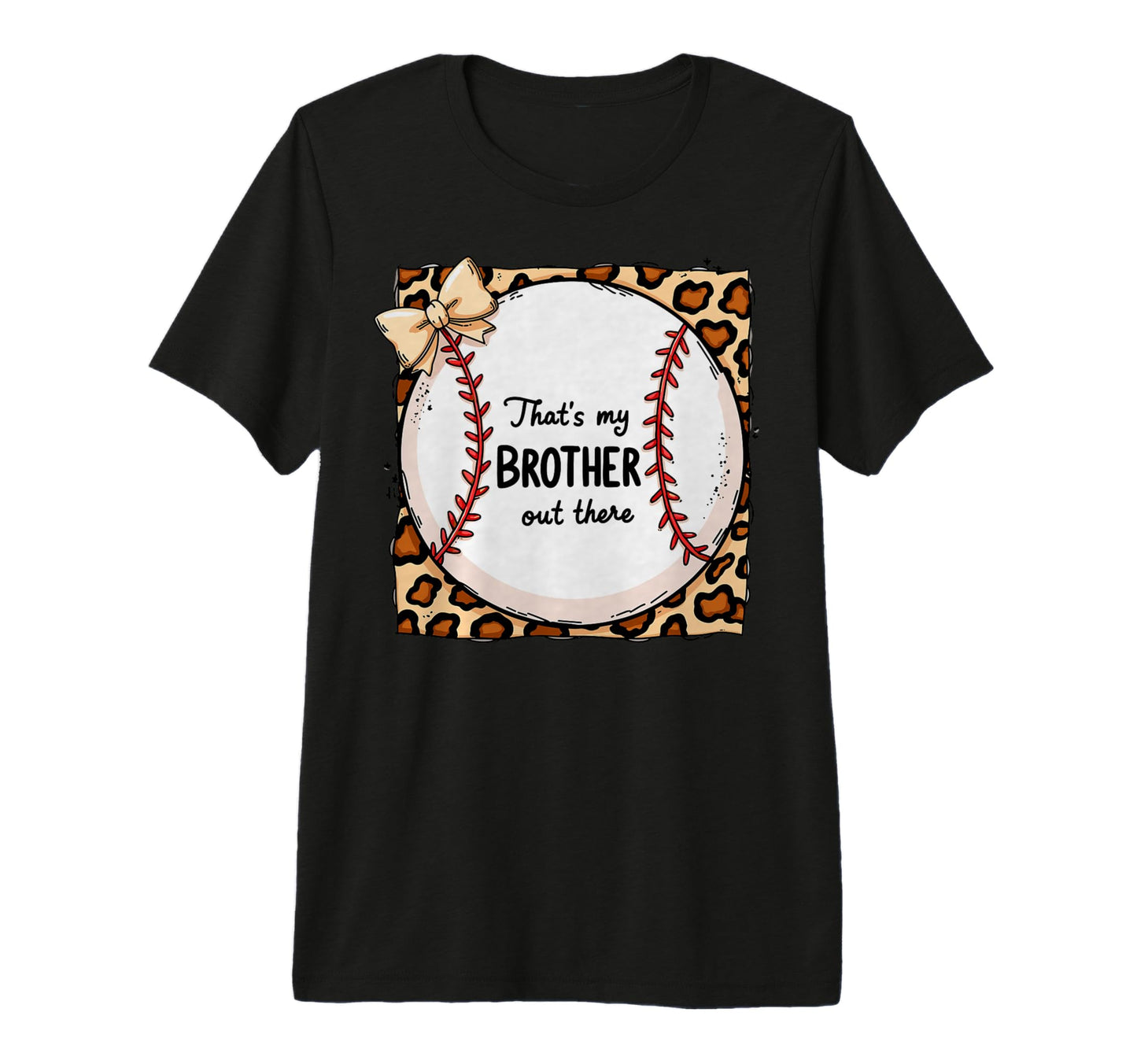 Thats My Brother Out There Baseball T-Shirt - Minimalist Print for Adults - T-Shirt, Sweatshirt, Hoodie