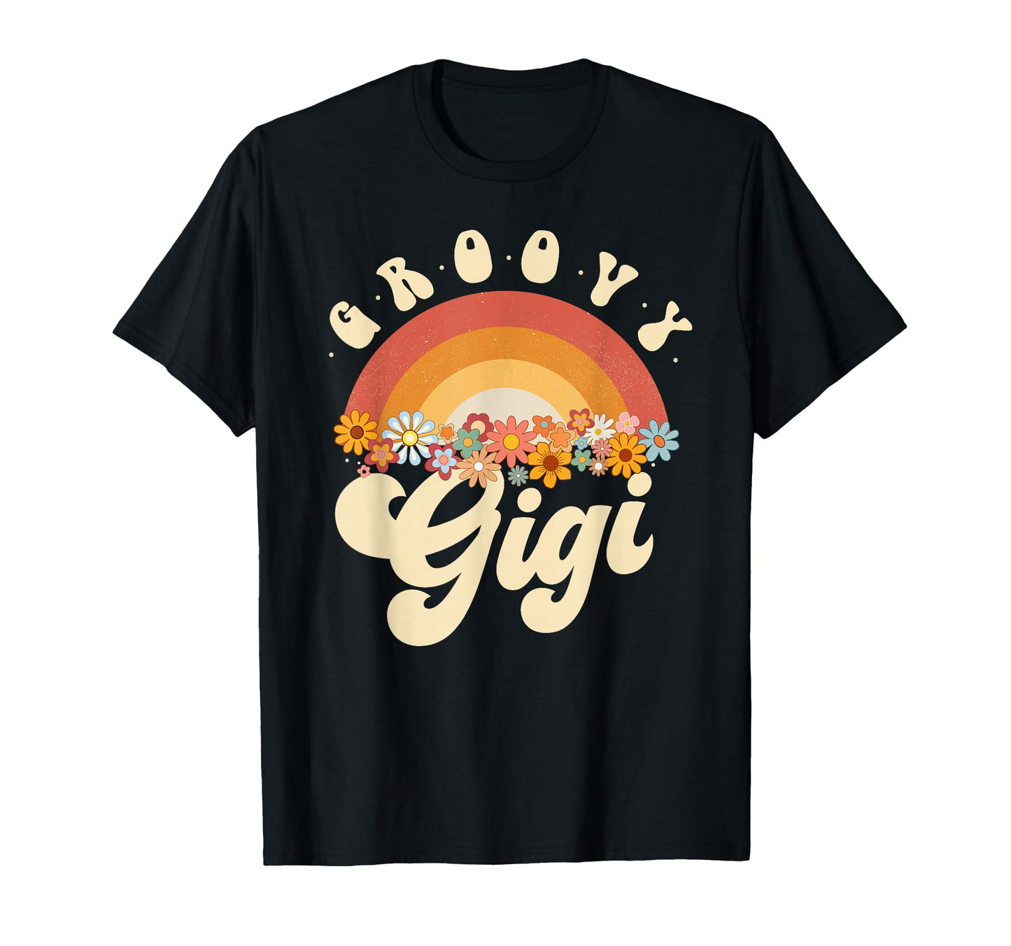 Groovy Gigi Rainbow Colorful Flowers T-Shirt - Custom Art Print Men Women - T-Shirt, Sweatshirt, Hoodie