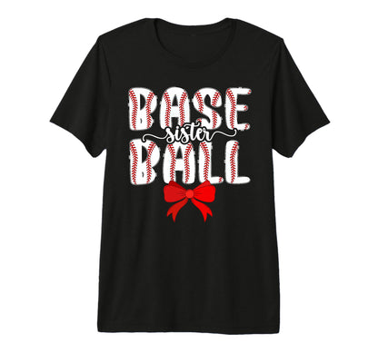 Baseball Sister Coquette Baseball T-Shirt - Novelty Apparel for Adults - T-Shirt, Sweatshirt, Hoodie