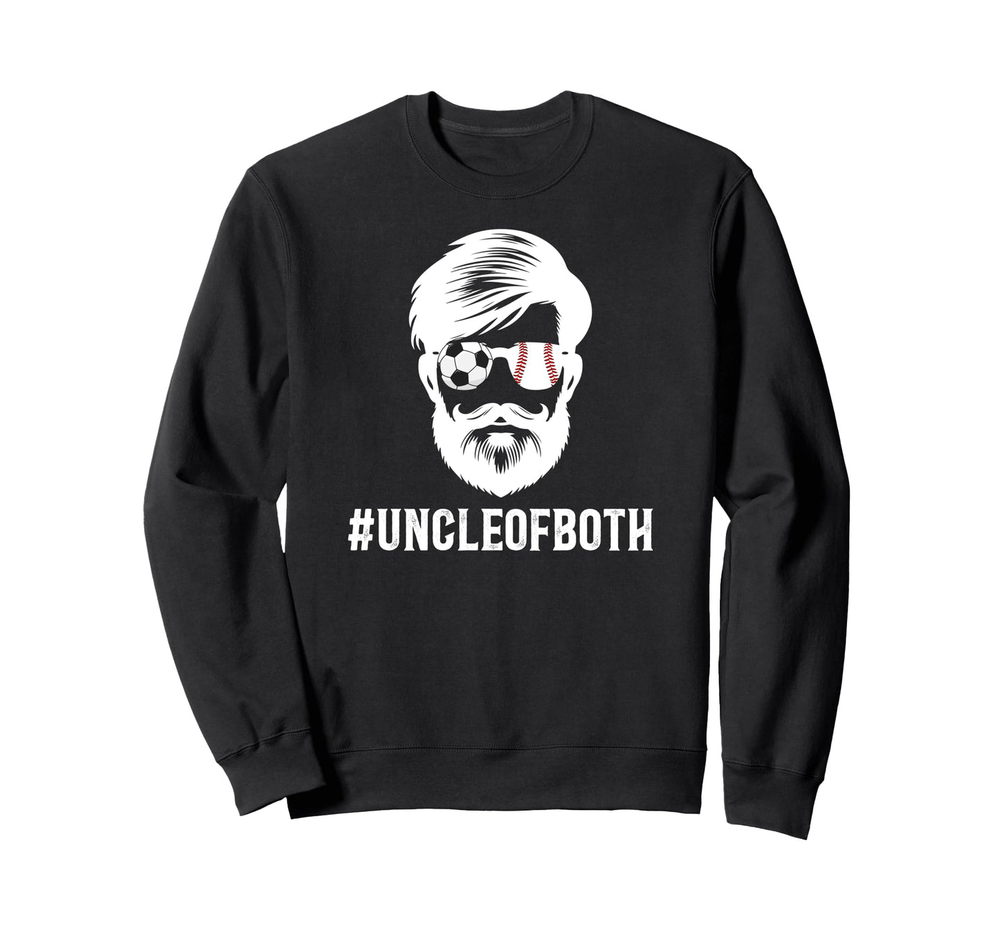 Uncle Both Baseball Soccer Uncle Sweatshirt - Streetwear Style Men Women - T-Shirt, Sweatshirt, Hoodie