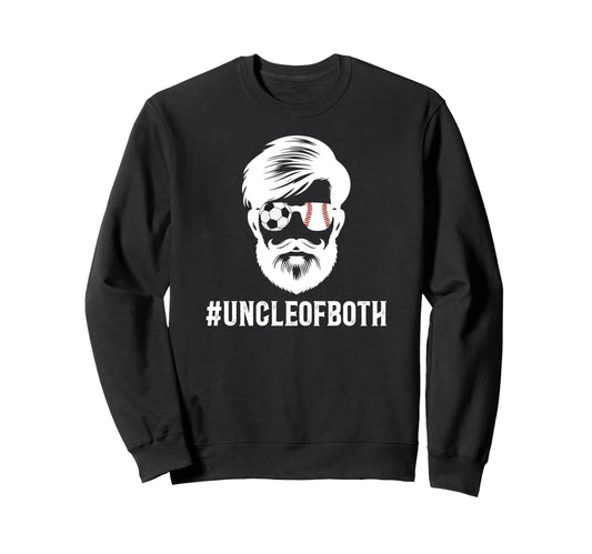 Uncle Both Baseball Soccer Uncle Sweatshirt - Streetwear Style Men Women - T-Shirt, Sweatshirt, Hoodie