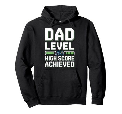 Dad Level High Score Achieved Fun Hoodie - Minimalist Print Men Women - T-Shirt, Sweatshirt, Hoodie