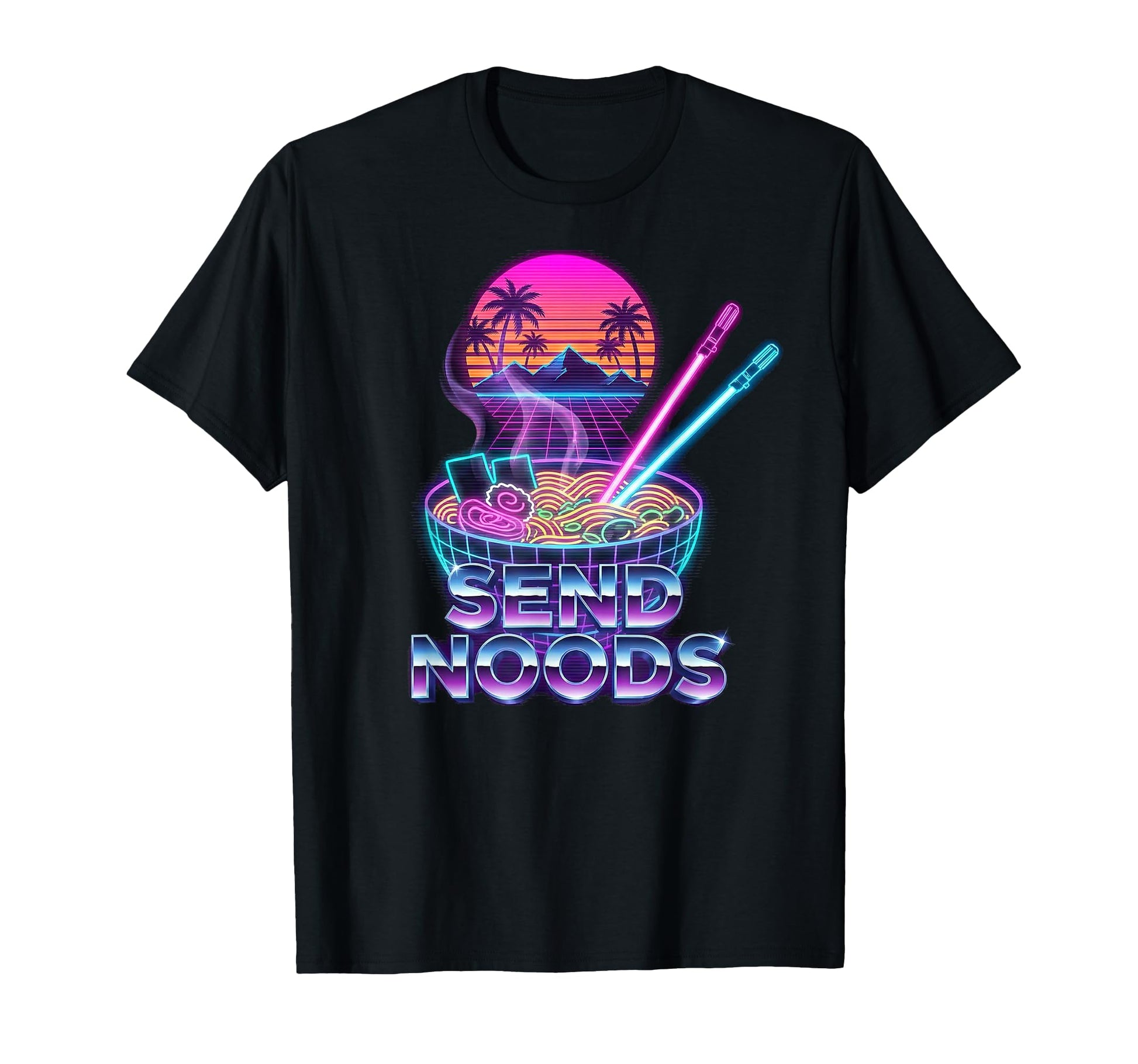 Ramen Noodles Bowl Send Noods 80S T-Shirt - Streetwear Style for Adults - T-Shirt, Sweatshirt, Hoodie