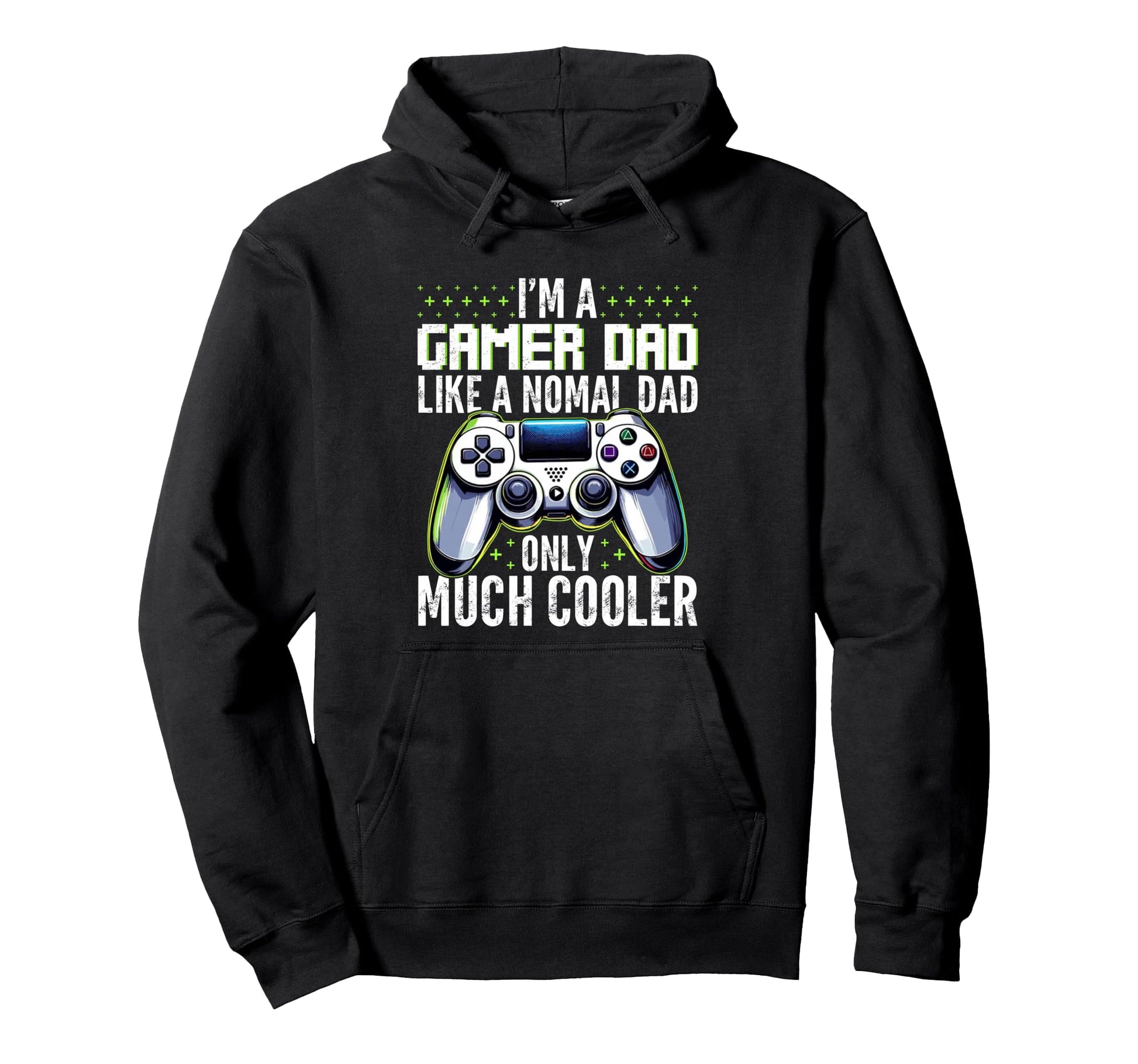 Gamer Dad Like Normal Dad Fathers Hoodie - Fun Novelty Design for Adults - T-Shirt, Sweatshirt, Hoodie