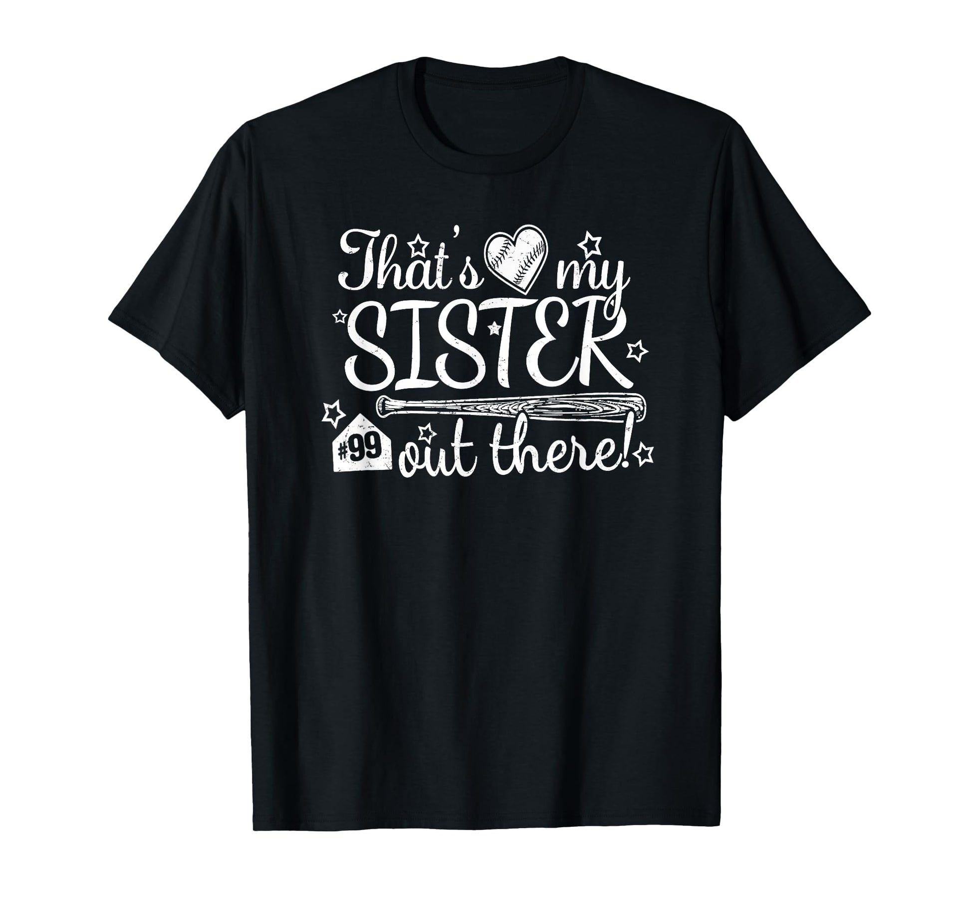 Thats My Sister Out There 99 Biggest T-Shirt - Aesthetic Graphic Men Women - T-Shirt, Sweatshirt, Hoodie