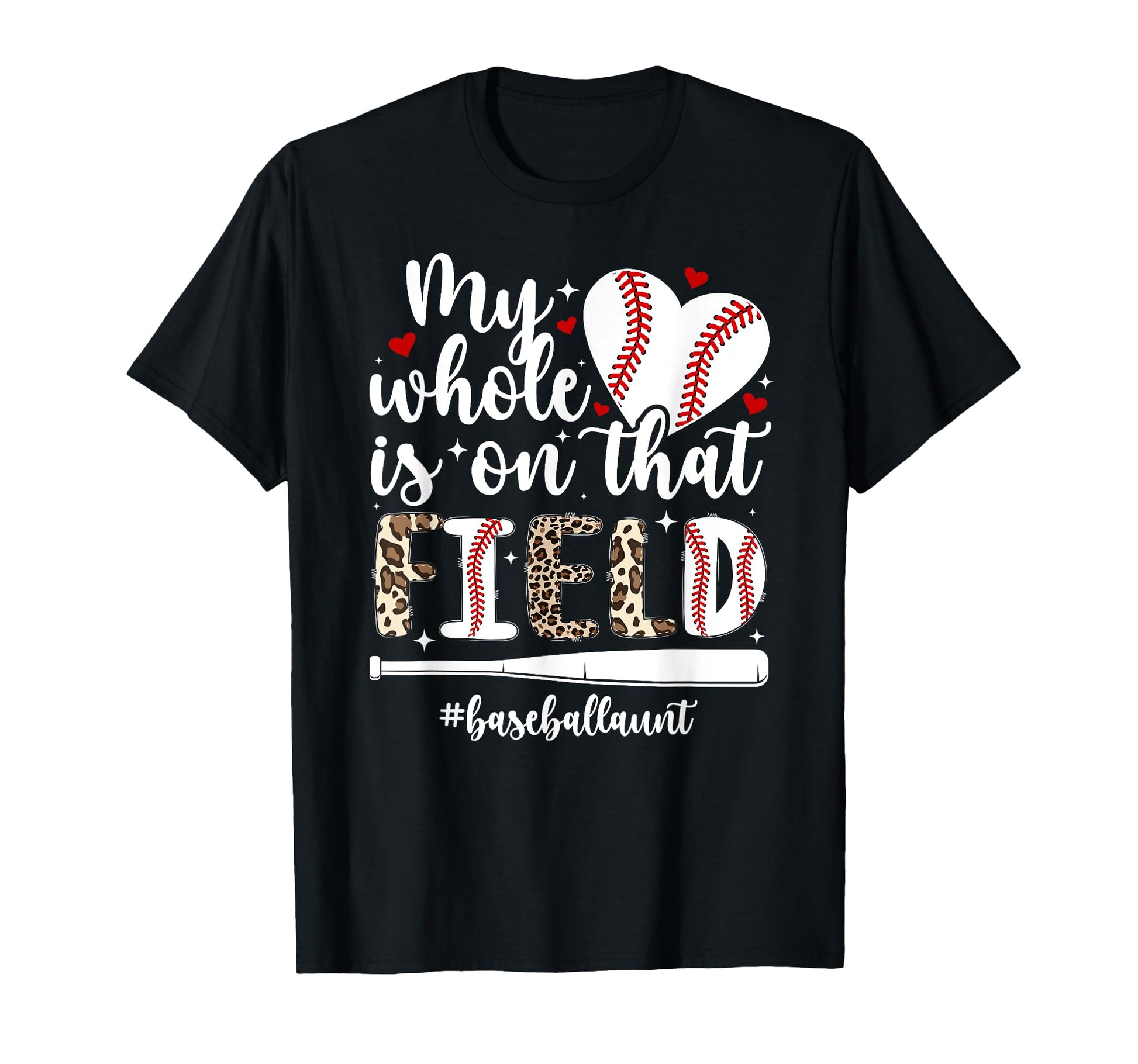 That Field Baseball Aunt Baseball T-Shirt - Custom Art Print for Adults - T-Shirt, Sweatshirt, Hoodie