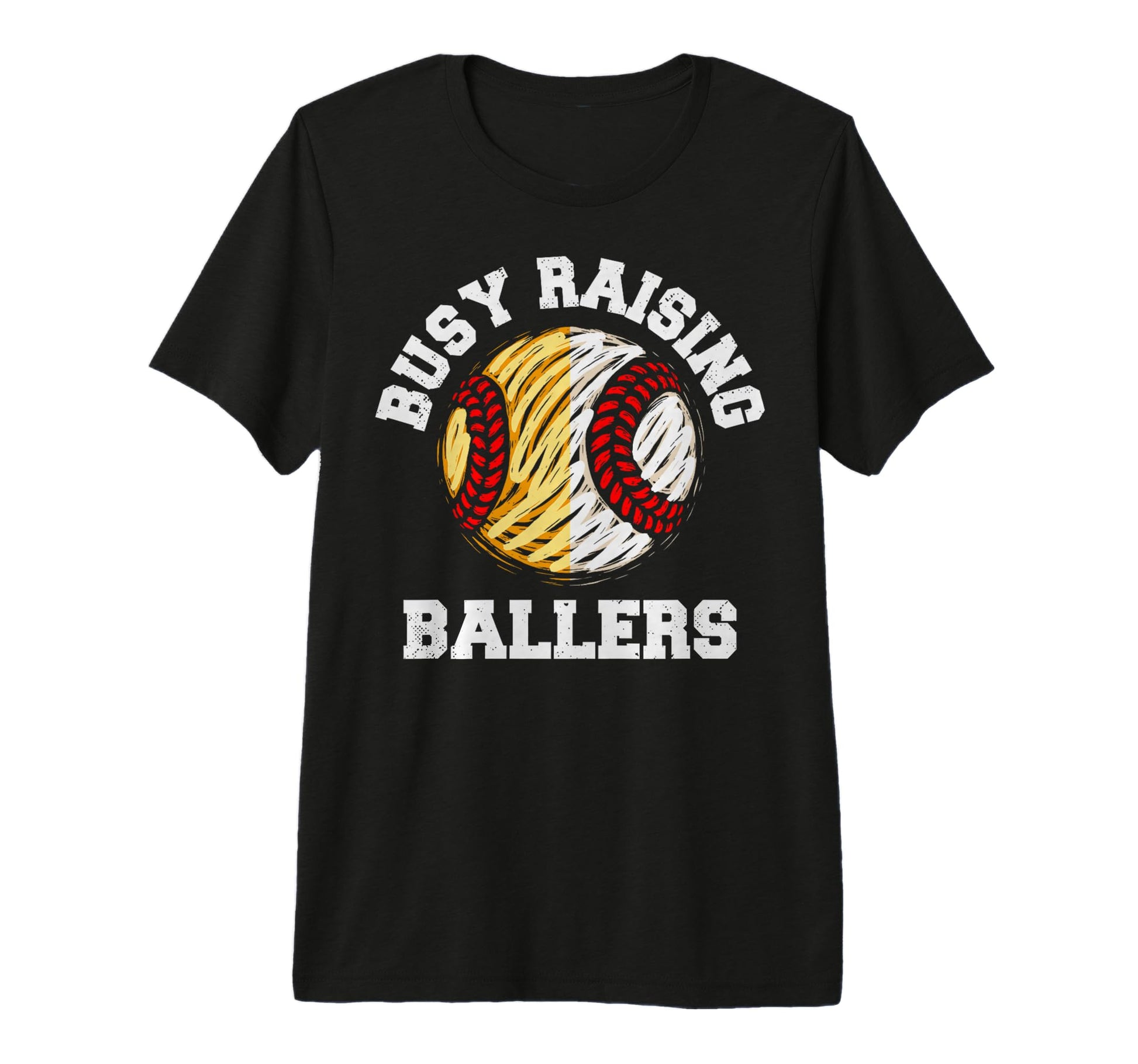 Busy Raising Ballers Funny Baseball T-Shirt - Custom Art Print Unisex - T-Shirt, Sweatshirt, Hoodie