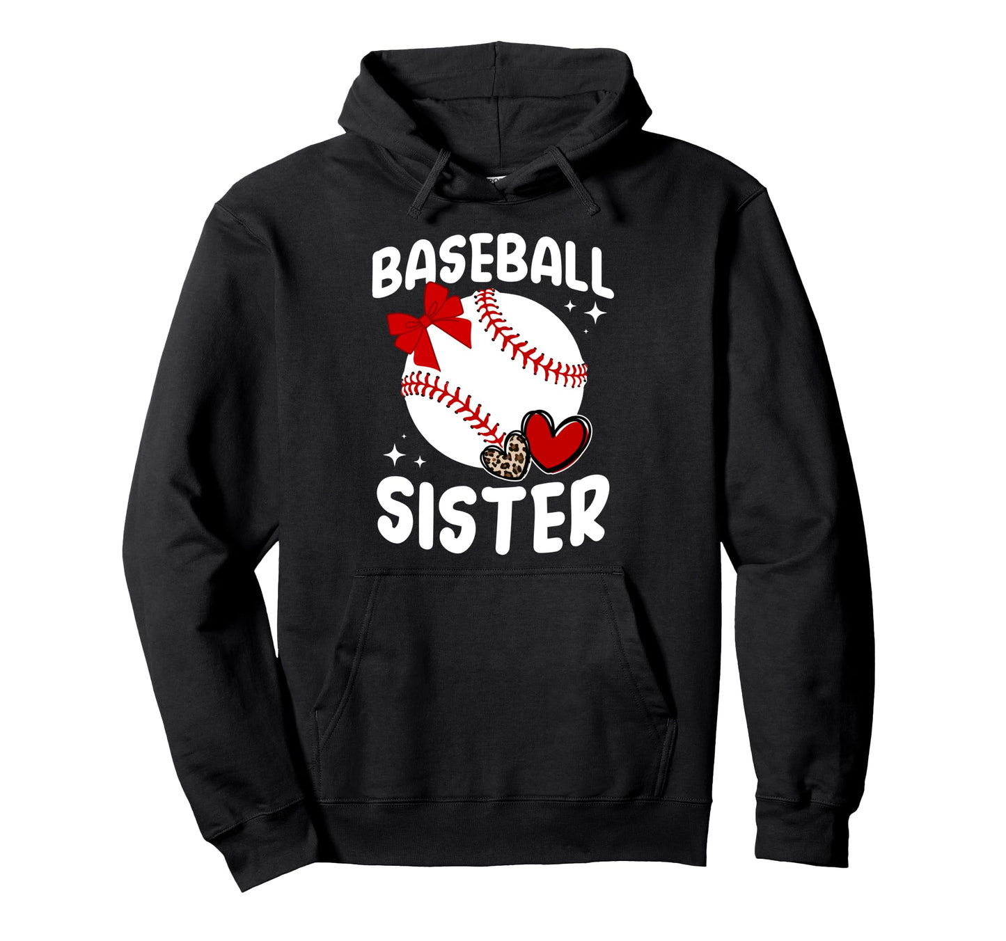 Baseball Sister Baseball Players Hoodie - Casual Everyday Wear Men Women - T-Shirt, Sweatshirt, Hoodie