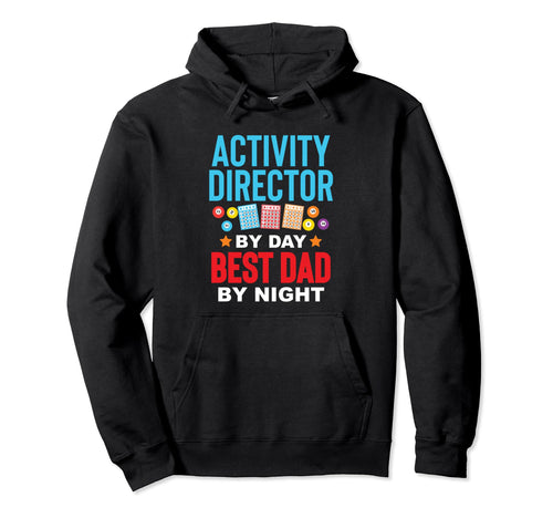 Activity Director Activity Planner Best Hoodie - Graphic Print Men Women - T-Shirt, Sweatshirt, Hoodie