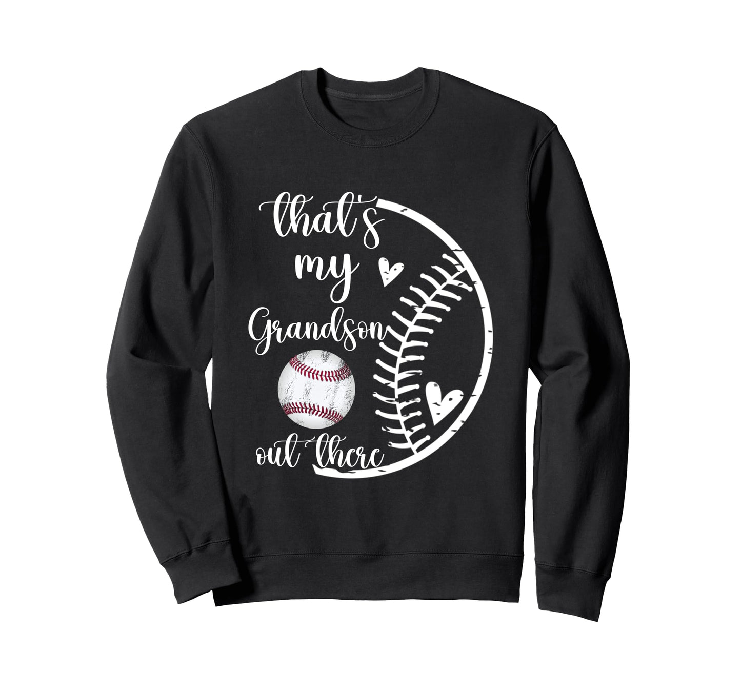 Baseball Grandpa Gift Thats My Sweatshirt - Streetwear Style Unisex - T-Shirt, Sweatshirt, Hoodie