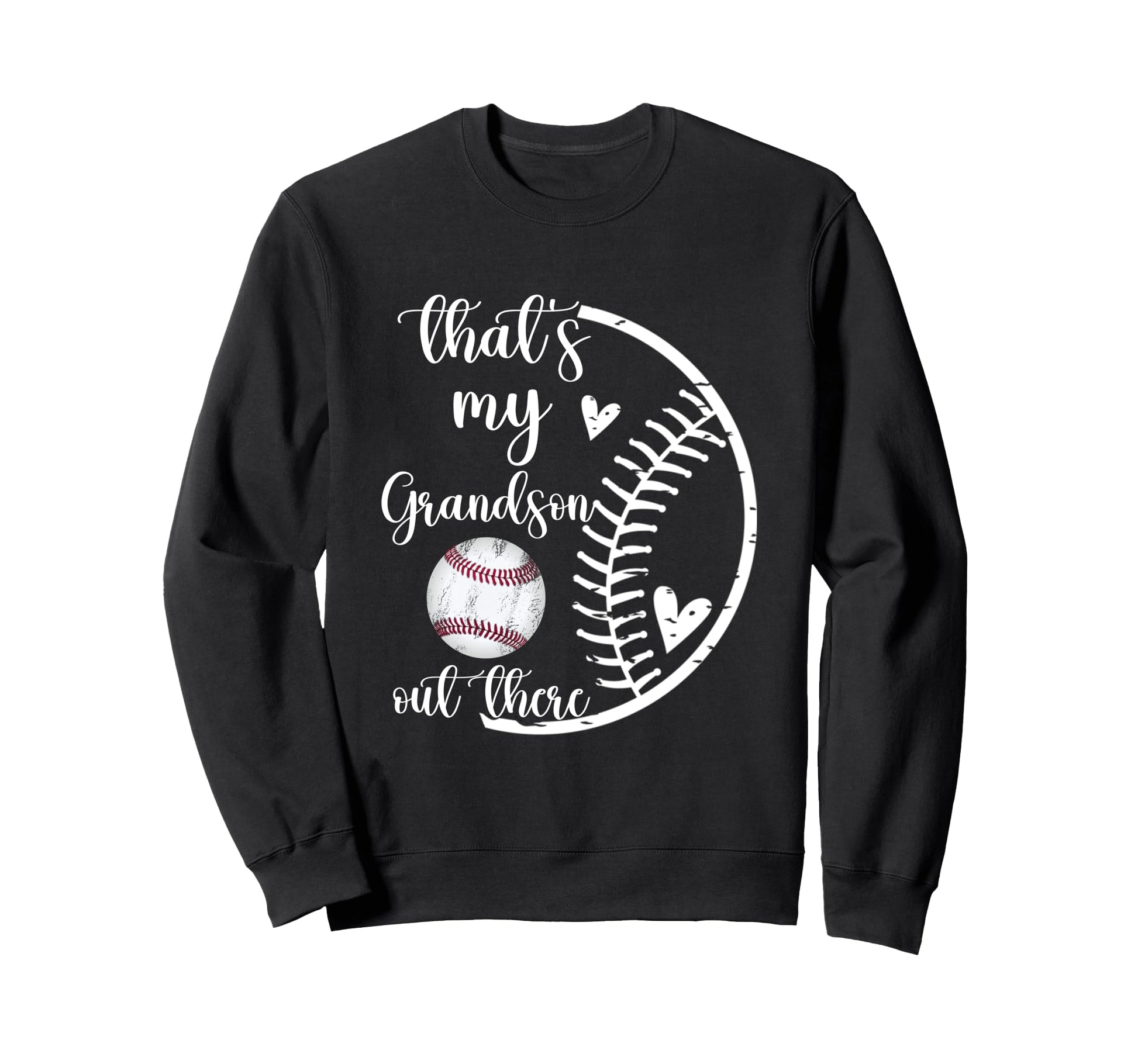 Baseball Grandpa Gift Thats My Sweatshirt - Streetwear Style Unisex - T-Shirt, Sweatshirt, Hoodie