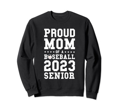 Proud Mom Baseball 2023 Senior Sweatshirt - Minimalist Print Men Women - T-Shirt, Sweatshirt, Hoodie