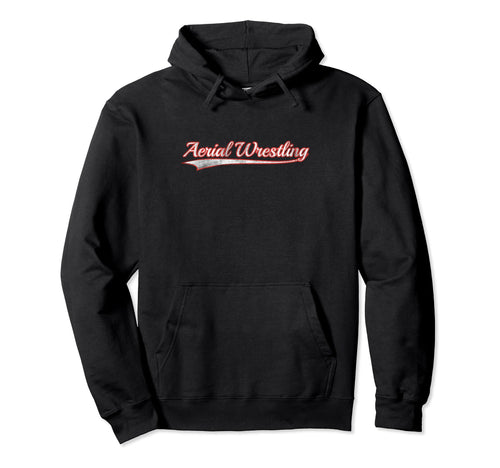Aerial Wrestling Varsity Distressed Hoodie - Novelty Apparel for Adults - T-Shirt, Sweatshirt, Hoodie
