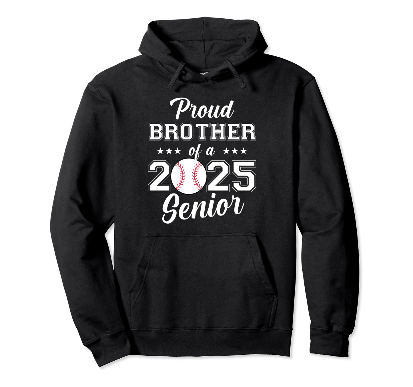 Class 2025 Baseball Brother Hoodie - Casual Everyday Wear for Adults - T-Shirt, Sweatshirt, Hoodie