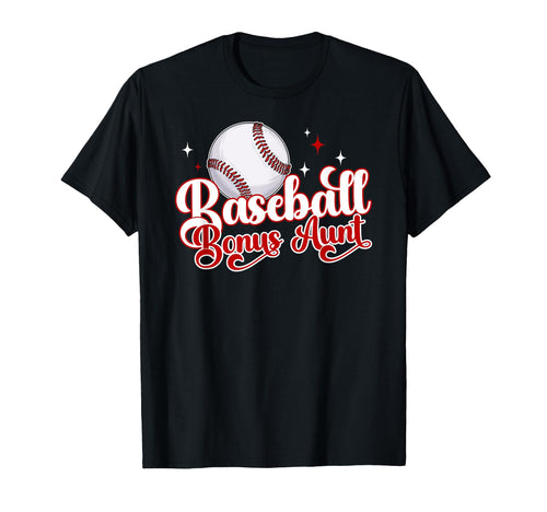 Baseball Bonus Aunt Baseball Player T-Shirt - Trendy Graphic for Adults - T-Shirt, Sweatshirt, Hoodie