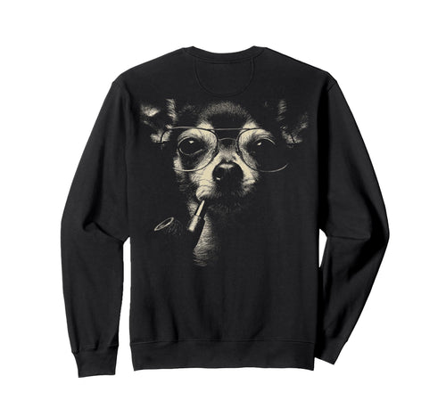 Chihuahua Glasses Smoking Pipe Sweatshirt - Trendy Graphic Men Women - T-Shirt, Sweatshirt, Hoodie