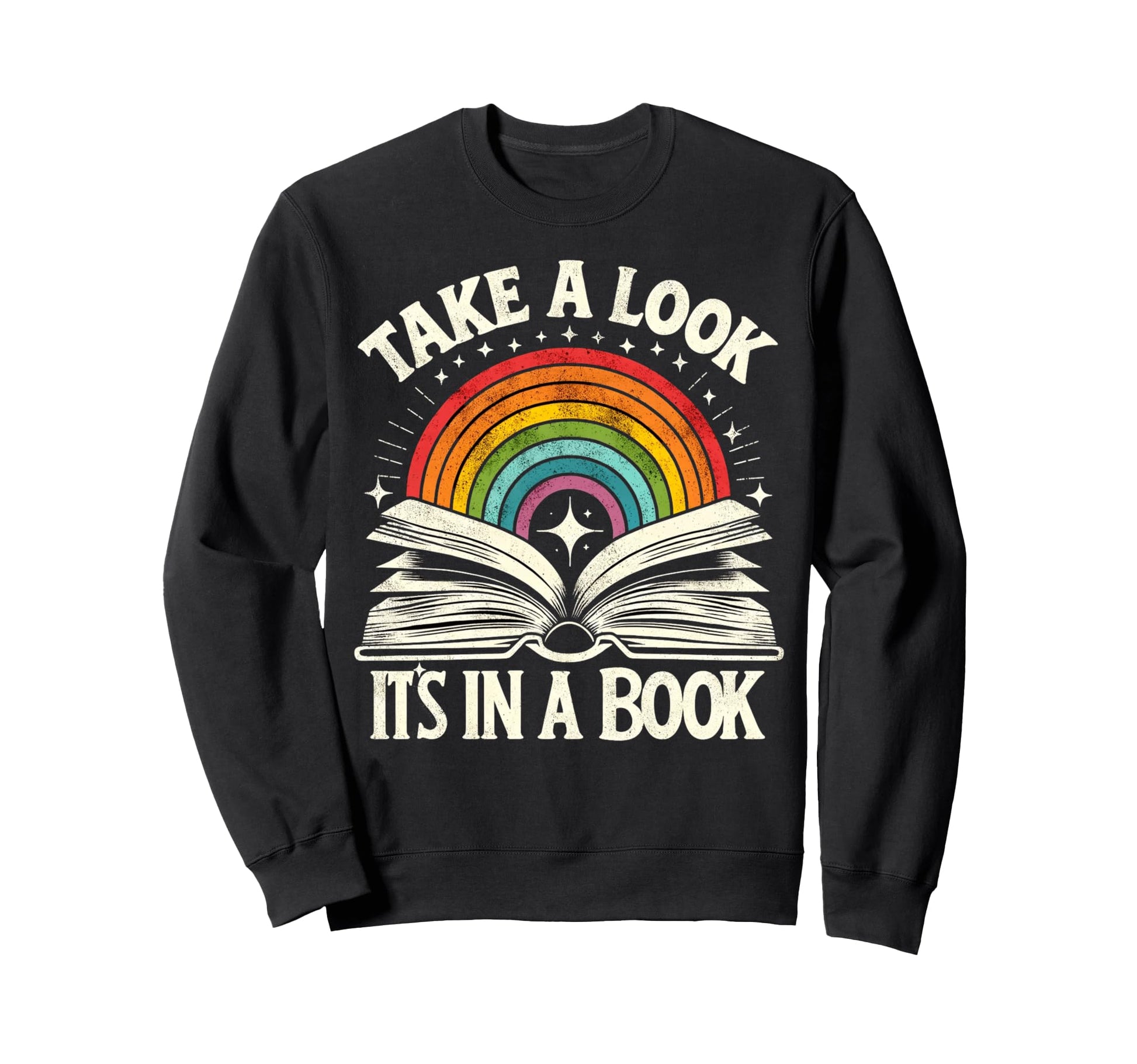 Take Its Book Reading Rainbow Sweatshirt - Aesthetic Graphic for Adults - T-Shirt, Sweatshirt, Hoodie