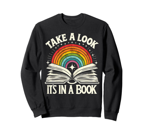 Take Its Book Reading Rainbow Sweatshirt - Aesthetic Graphic for Adults - T-Shirt, Sweatshirt, Hoodie