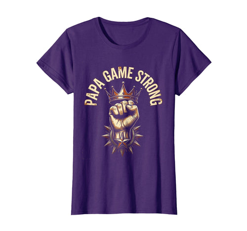 Papa Game Strong Proud Dad T-Shirt - Novelty Apparel Unisex - T-Shirt, Sweatshirt, Hoodie