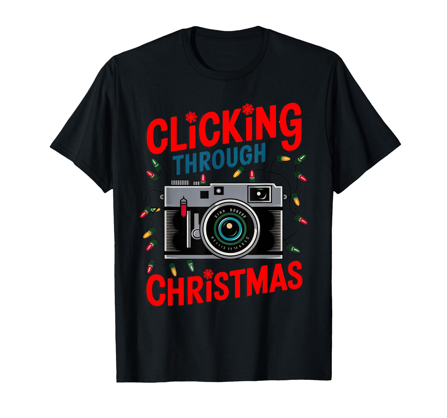 Clicking Through Camera Holiday Light T-Shirt - Unique Graphic Unisex - T-Shirt, Sweatshirt, Hoodie