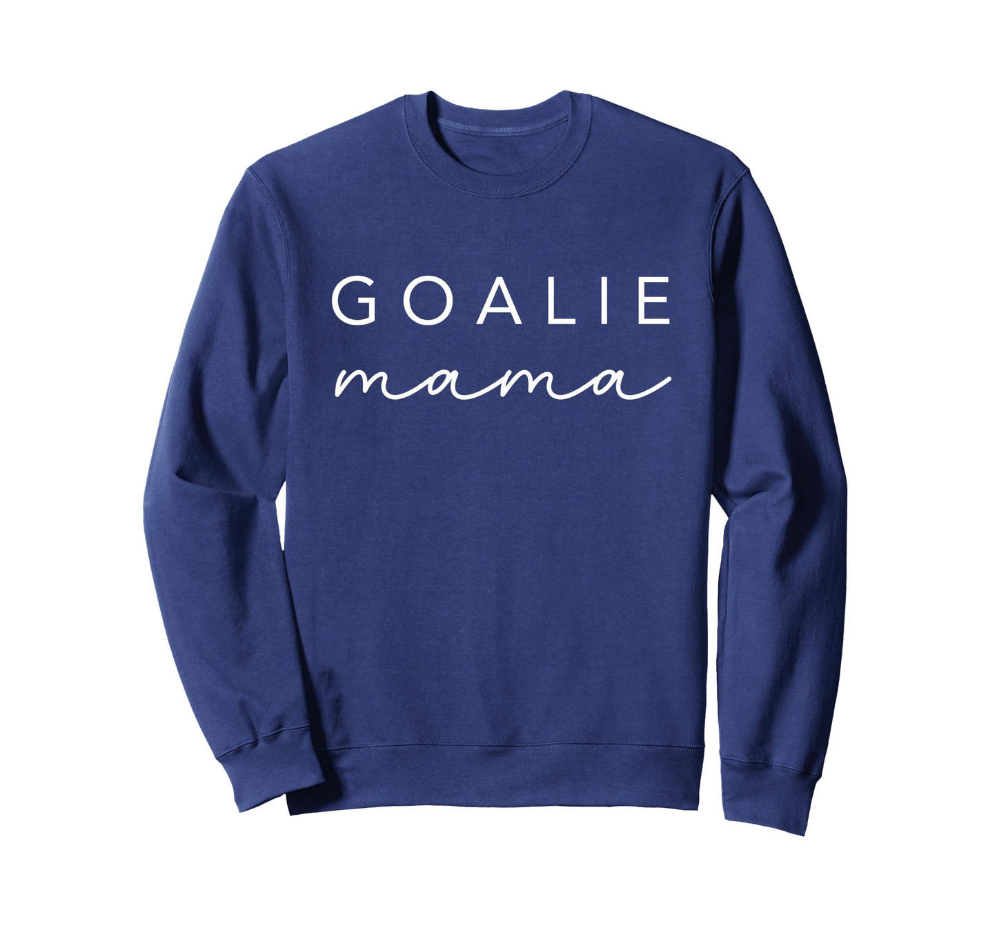 Hockey Mama Goalie Fan Mom Game Day Sweatshirt - Trendy Graphic Men Women - T-Shirt, Sweatshirt, Hoodie