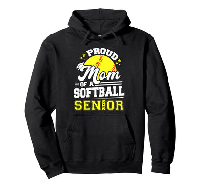 Proud Mom 2025 Senior Softball Graduation Hoodie - Custom Art Print Unisex - T-Shirt, Sweatshirt, Hoodie