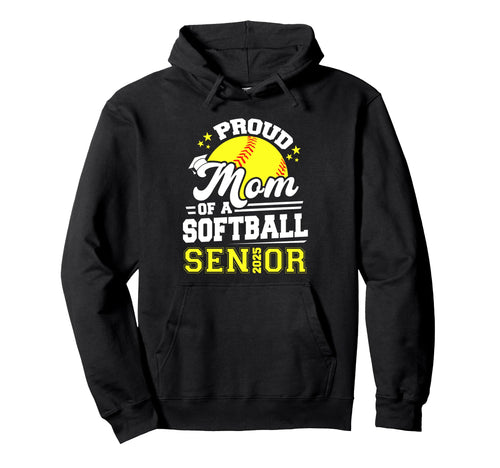 Proud Mom 2025 Senior Softball Graduation Hoodie - Custom Art Print Unisex - T-Shirt, Sweatshirt, Hoodie