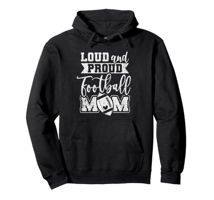Game Day High School Football Loud And Hoodie - Graphic Print for Adults - T-Shirt, Sweatshirt, Hoodie