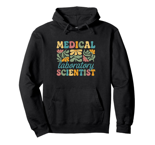 Medical Laboratory Scientist Boho Hoodie - Aesthetic Graphic for Adults - T-Shirt, Sweatshirt, Hoodie
