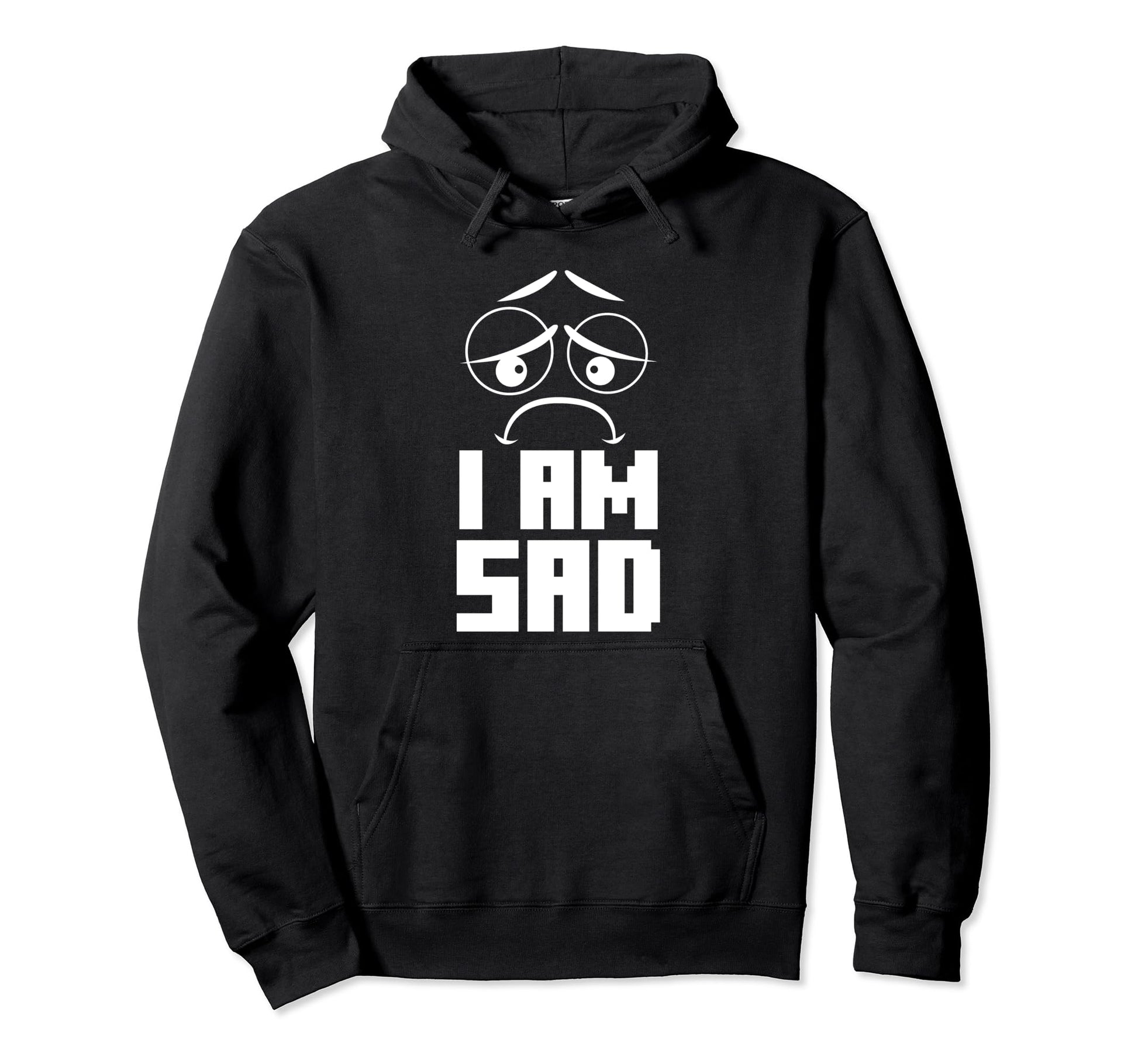 I Am Sad Aesthetic Vaporwave Hoodie - Fun Novelty Design Men Women - T-Shirt, Sweatshirt, Hoodie