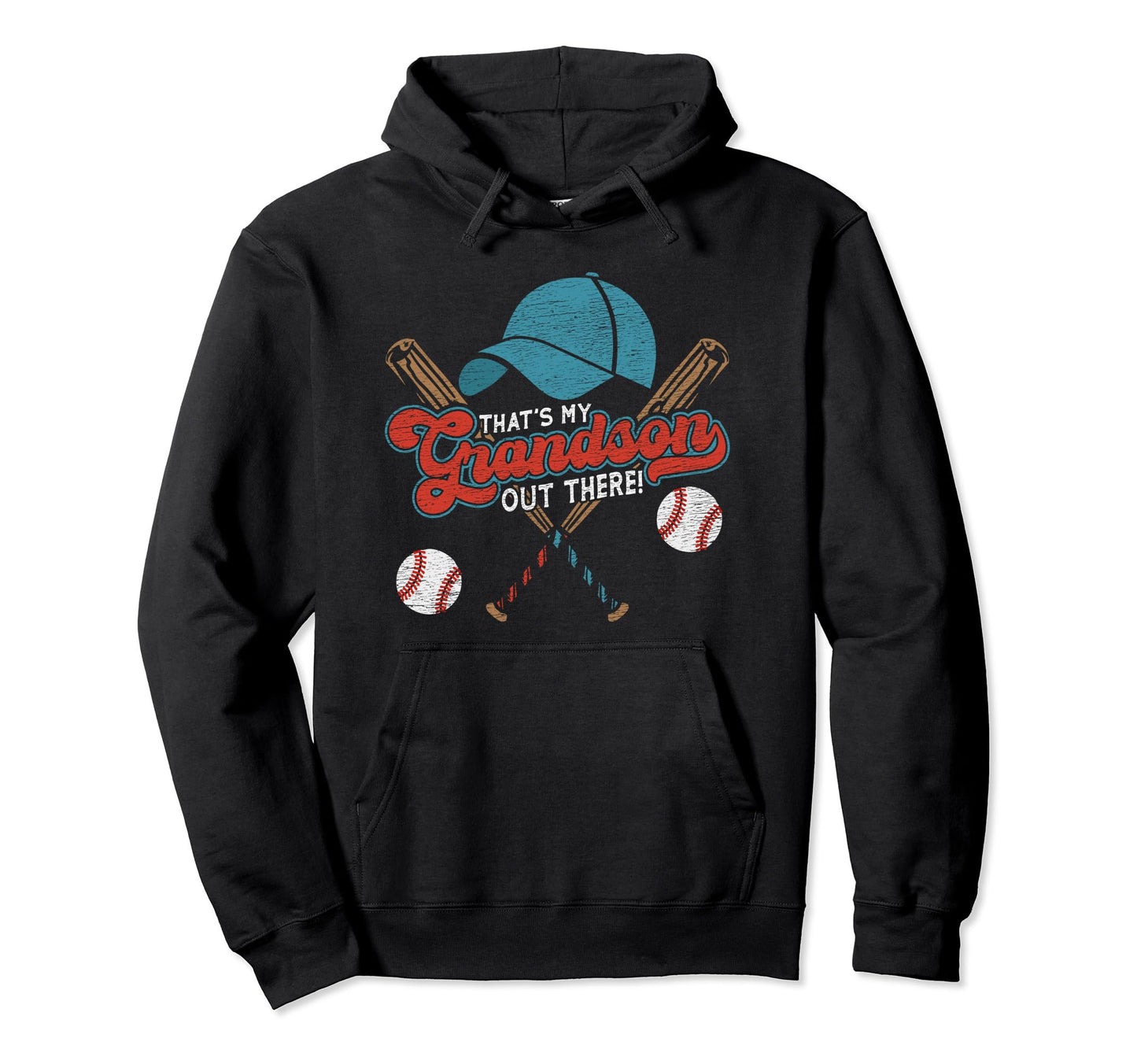 Thats My Grandson Out There Baseball Hoodie - Custom Art Print Unisex - T-Shirt, Sweatshirt, Hoodie