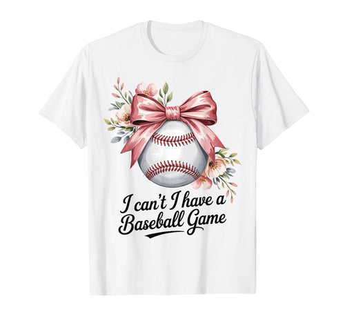 I Cant I Have Baseball Game Floral T-Shirt - Aesthetic Graphic Men Women - T-Shirt, Sweatshirt, Hoodie