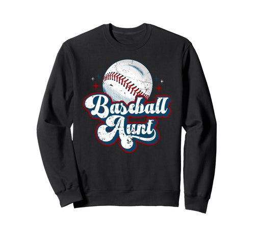 Baseball Aunt Baseball Player Auntie Sweatshirt - Trendy Graphic for Adults - T-Shirt, Sweatshirt, Hoodie