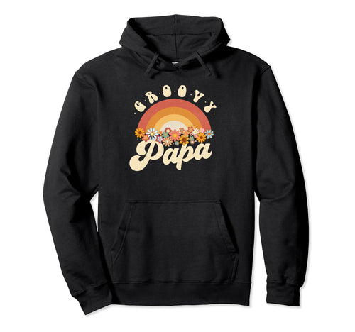 Groovy Papa Rainbow Colorful Flowers Hoodie - Trendy Graphic Men Women - T-Shirt, Sweatshirt, Hoodie