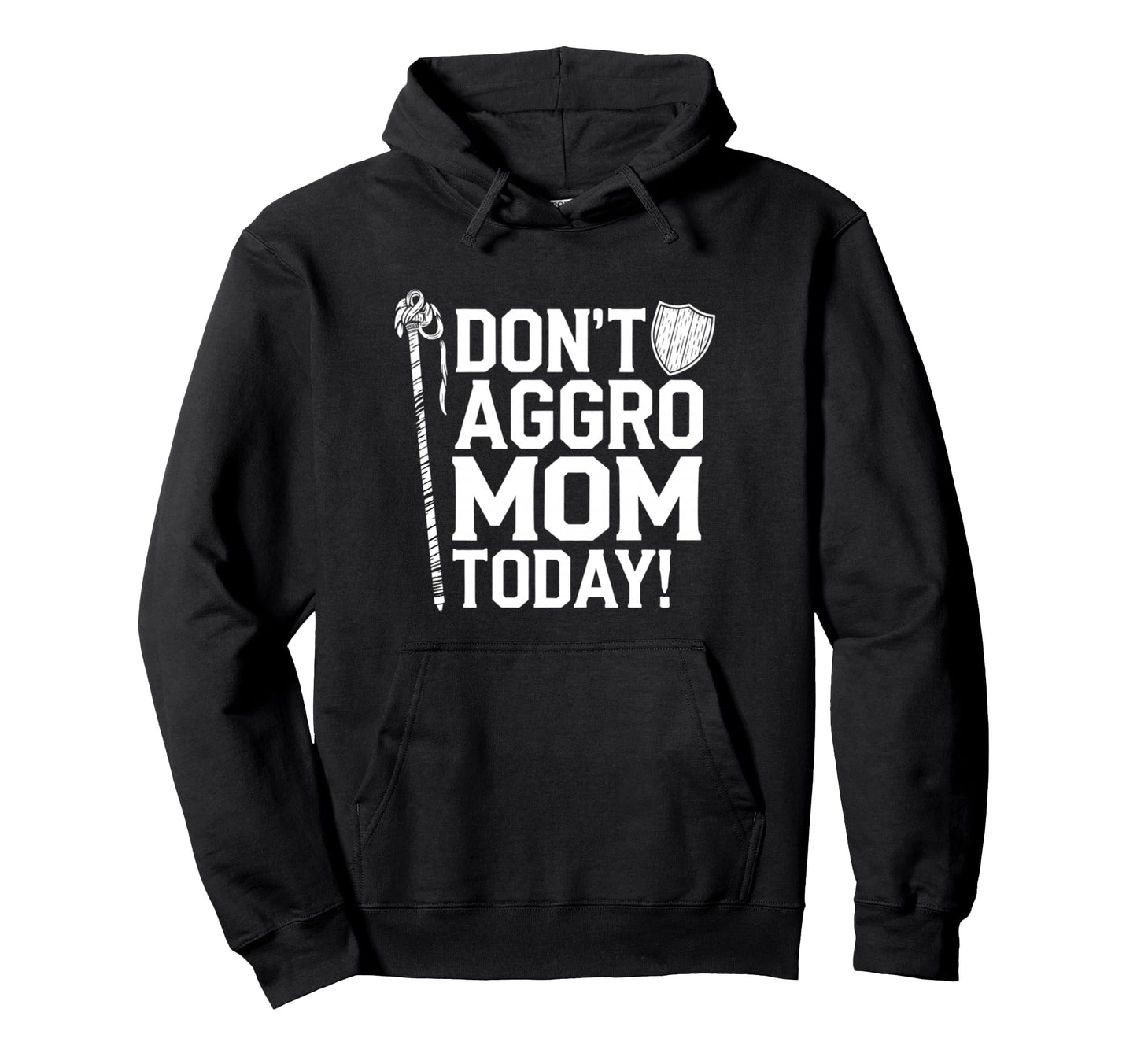 Mothers Day Gaming Mom Dont Aggro Mom Make Hoodie - Novelty Apparel Unisex - T-Shirt, Sweatshirt, Hoodie