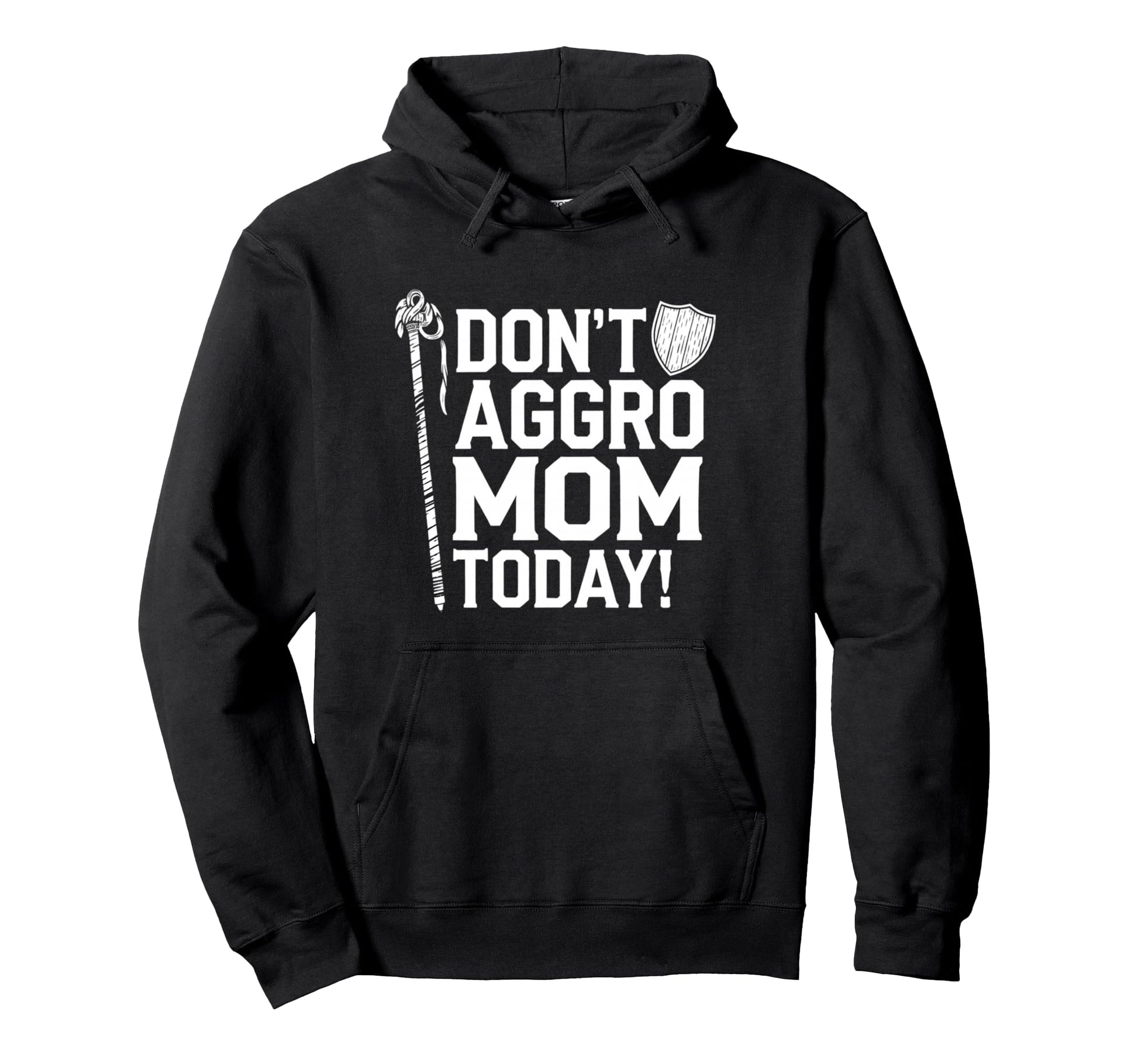 Mothers Day Gaming Mom Dont Aggro Mom Make Hoodie - Novelty Apparel Unisex - T-Shirt, Sweatshirt, Hoodie