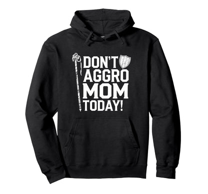 Mothers Day Gaming Mom Dont Aggro Mom Make Hoodie - Novelty Apparel Unisex - T-Shirt, Sweatshirt, Hoodie