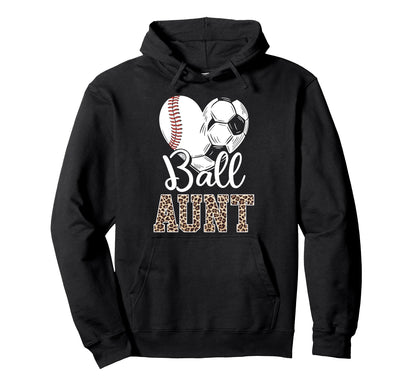 Ball Aunt Heart Baseball Soccer Hoodie - Casual Everyday Wear Men Women - T-Shirt, Sweatshirt, Hoodie