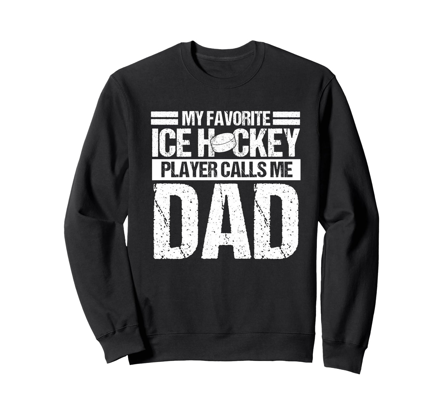 My Favorite Ice Hockey Player Calls Sweatshirt - Custom Art Print Unisex - T-Shirt, Sweatshirt, Hoodie